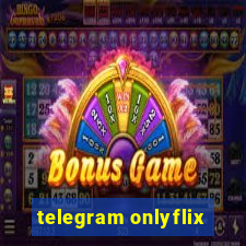 telegram onlyflix